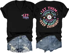 Let Them Misunderstand You Shirt Womens Mental Health Shirt Inspirational Saying Tees Casual V-Neck Short Sleeve Tops